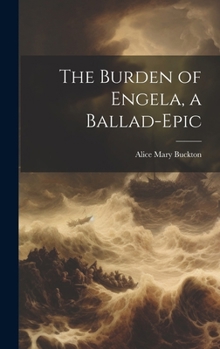 Hardcover The Burden of Engela, a Ballad-Epic Book