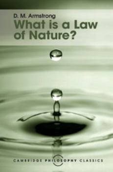 What is a Law of Nature? (Cambridge Studies in Philosophy) - Book  of the Cambridge Philosophy Classics