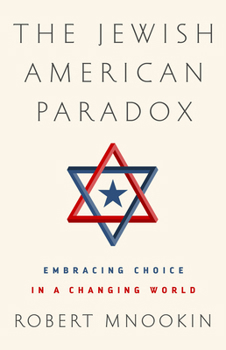 The Jewish American Paradox: Embracing Choice in a Changing World