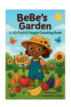 Paperback BeBe's Garden 1-20 Fruit and Veggie Counting Book