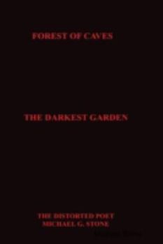 Paperback Forest of Caves: The Darkest Garden Book