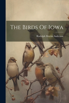 Paperback The Birds Of Iowa Book