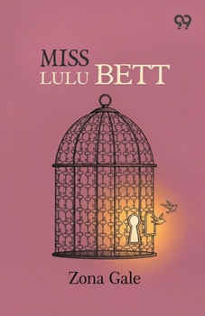 Paperback Miss Lulu Bett Book