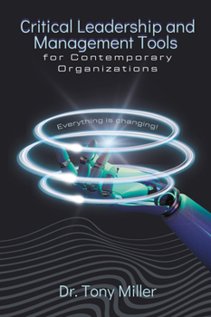 Paperback Critical Leadership and Management Tools for Contemporary Organizations Book