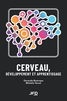 Paperback Cerveau, développement et apprentissage [French] Book