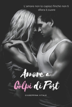 Paperback Amore a colpi post [Italian] Book