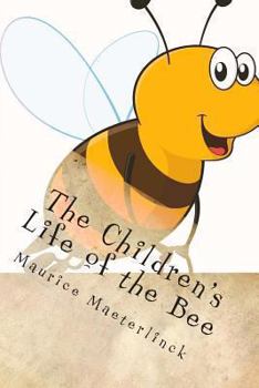 Paperback The Children's Life of the Bee Book