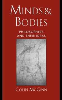 Hardcover Minds & Bodies: Philosophers & Their Ideas Book