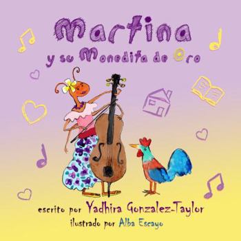 Paperback Martina Y Su Monedita De Oro [Spanish] Book