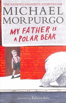 Paperback My Father Is a Polar Bear Book