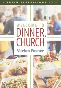 Paperback Welcome to Dinner, Church Book