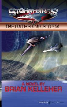 Gathering Storm (Storm Birds, No 3) - Book #3 of the Storm Birds
