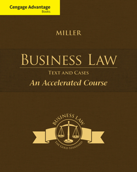 Business Law: Text & Cases - An Accelerated Course