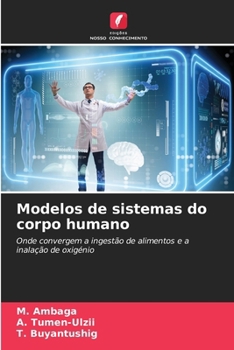 Modelos de sistemas do corpo humano (Portuguese Edition)