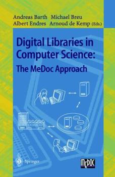Paperback Digital Libraries in Computer Science: The Medoc Approach Book