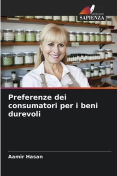 Paperback Preferenze dei consumatori per i beni durevoli [Italian] Book