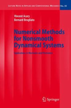 Paperback Numerical Methods for Nonsmooth Dynamical Systems: Applications in Mechanics and Electronics Book