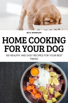 Paperback Home Cooking for Your Dog Book
