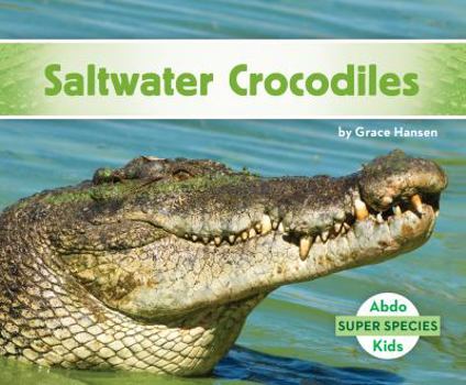 Library Binding Saltwater Crocodiles Book