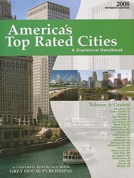 Paperback America's Top-Rated Cities, Volume 3: Central Region: A Statistical Handbook Book
