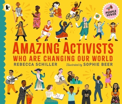 Paperback Amazing Activists Who Are Changing Our World: People Power series Book