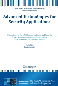 Paperback Advanced Technologies for Security Applications: Proceedings of the NATO Science for Peace and Security 'Cluster Workshop on Advanced Technologies', 1 Book