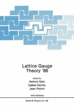 Paperback Lattice Gauge Theory '86 Book