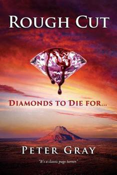 Paperback Rough Cut: Diamonds To Die For Book