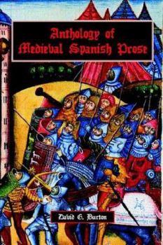 Anthology of Medieval Spanish Prose (Cervantes & Co. Spanish Classics)