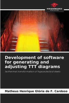 Paperback Development of software for generating and adjusting TTT diagrams Book