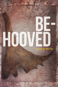Paperback Be-Hooved: Poems Book