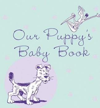 Hardcover Our Puppy's Baby Book
