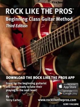 Spiral-bound Rock Like The Pros - Beginning Class Guitar Method (3rd Edition) Book