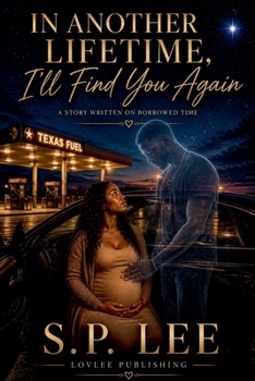 Paperback In Another Lifetime, I'll Find You Again Book