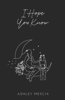 Paperback I Hope You Know Book