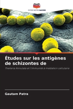 Paperback Études sur les antigènes de schizontes de [French] Book