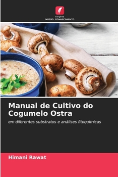 Paperback Manual de Cultivo do Cogumelo Ostra [Portuguese] Book