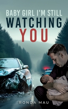 Hardcover Baby Girl I'm Still Watching You Book