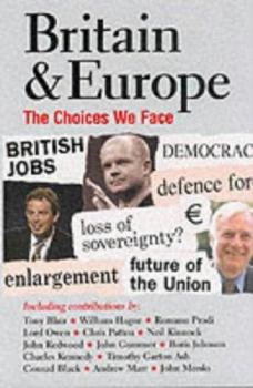 Paperback Britain & Europe: The Choices We Face Book