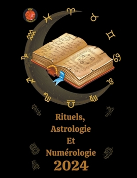 Paperback Rituels, Astrologie Et Numérologie 2024 [French] Book