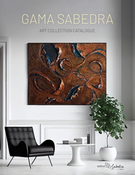 Paperback Gama Sabedra ART COLLECTION CATALOGUE [Spanish] Book
