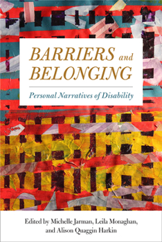 Paperback Barriers and Belonging: Personal Narratives of Disability Book