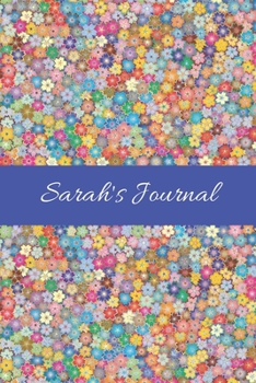 Paperback Sarah's Journal: Cute Personalized Name College-Ruled Notebook for Girls & Women - Blank Lined Gift Journal/Diary for Writing & Note Ta Book