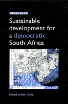 Paperback Sustainable Development for a Democratic South Africa Book