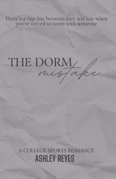 The Dorm Mistake: A Sports Romance (Westview University, #1)
