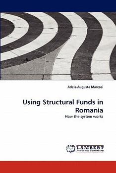 Paperback Using Structural Funds in Romania Book