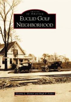Euclid Golf Neighborhood - Book  of the Images of America: Ohio