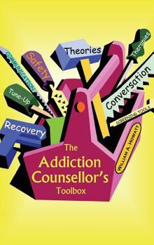 Hardcover The Addiction Counsellor's Toolbox Book