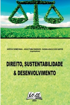 Paperback Direito, Sustentabilidade & Desenvolvimento [Portuguese] Book