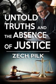 Paperback Untold Truths and the Absence of Justice Book